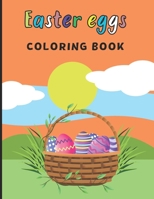 Easter Eggs coloring book: coloring book for kids B0CWJCF716 Book Cover