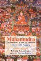 Mahamudra: The Quintessence of Mind and Meditation 0877733600 Book Cover