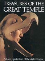 Treasures of the Great Temple: Art and Symbolism of the Aztex Empire 0962539961 Book Cover