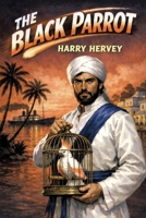 The Black Parrot 1025254686 Book Cover