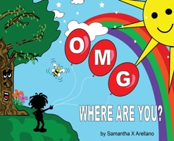 OMG Where Are You? 0578543664 Book Cover