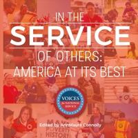 In the Service of Others: America At Its Best 1483593789 Book Cover