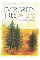 Evergreen Tree for Life 1453830995 Book Cover