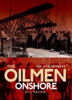 The Klondykers: The Oil Men Onshore 1841583596 Book Cover