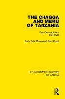 The Chagga and Meru of Tanzania: East Central Africa Part XVIII 1138233536 Book Cover