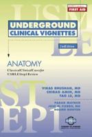 Underground Clinical Vignettes for USMLE Step 1: Anatomy (Underground Clinical Vignettes for USMLE Step 1) 1890061190 Book Cover