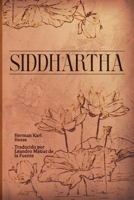 Siddhartha (Spanish Edition) B0GL1MXYFM Book Cover