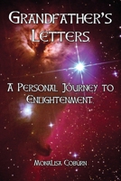 Grandfather's Letters: A personal journey to enlightenment. 0961659491 Book Cover