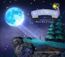 Blue Moon (Mama Mae & Lee Lee) 1613777892 Book Cover