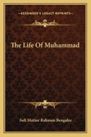 The Life Of Muhammad 1163164135 Book Cover