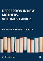 Depression in New Mothers, Volumes 1 and 2: Causes, Consequences and Treatments 1032532866 Book Cover
