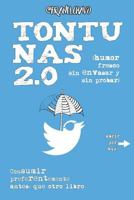 Tontunas 2.0: (Humor fresco, sin envasar y sin probar) 1543147801 Book Cover
