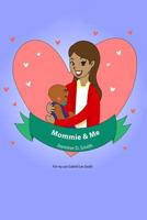 Mommie & Me 1537235648 Book Cover