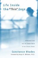 Life Inside the "Thin" Cage: A Personal Look into the Hidden World of the Chronic Dieter 0877880387 Book Cover