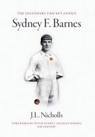 The Legendary Cricket Genius Sydney F. Barnes 1912183536 Book Cover