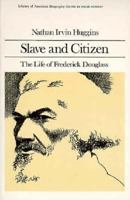 Slave and Citizen: The Life of Frederick Douglass 0673393429 Book Cover