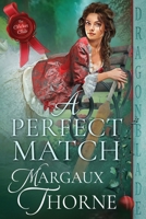 A Perfect Match 1963585356 Book Cover