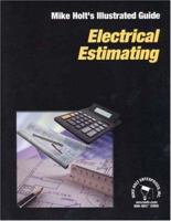Electrical Estimating (Mike Holt's Illustrated Guides) 0971030782 Book Cover