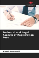 Technical and Legal Aspects of Registration Fees 6205879387 Book Cover