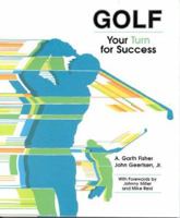 Golf: Your Turn for Success (The Jones and Bartlett Series in Health and Physical Education) 086720138X Book Cover