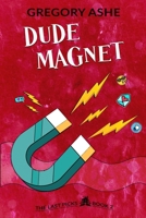 Dude Magnet (The Last Picks) 1636210821 Book Cover