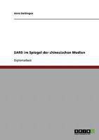 SARS im Spiegel der chinesischen Medien 3638868486 Book Cover