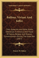 Balfour, Viviani and Joffre 1014229677 Book Cover