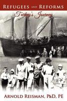 Refugees and Reforms: Turkey's Journey 143922451X Book Cover
