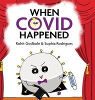 When COVID Happened 1636400787 Book Cover