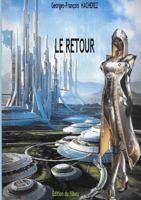 LE RETOUR B07B64T7N9 Book Cover