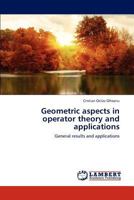 Geometric aspects in operator theory and applications 3845423293 Book Cover