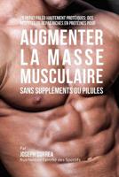 70 Repas Paleo Hautement Proteines: Recettes de Repas Hautement Proteines Sans Supplements Ou Pilules Pour Augmenter La Masse Musculaire 1517740819 Book Cover