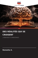 Des Réalités Qui Se Croisent (French Edition) 6208289076 Book Cover