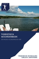 TOERISTISCH WOORDENBOEK: EEN MICRO-ECONOMISCHE VISIE 6200893322 Book Cover