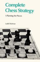 Complete chess strategy 0713429720 Book Cover