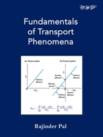 Fundamentals of Transport Phenomena 1922617644 Book Cover