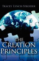 The Creation Principles 1594678774 Book Cover