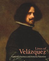 Lives of Velazquez (Lives of the Artists series) 184368019X Book Cover