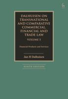 Dalhuisen on Transnational and Comparative Commercial, Financial and Trade Law Volume 5: Financial Products and Services 1509978186 Book Cover
