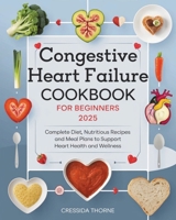 Congestive Heart Failure Cookbook for Beginners 3844318682 Book Cover