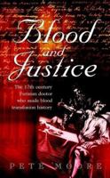 Blood and Justice 0470848421 Book Cover