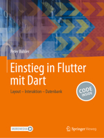 Einstieg in Flutter mit Dart: Layout – Interaktion – Datenbank (German Edition) 3658443898 Book Cover