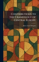 Contributions to the Craniology of Central Europe 1025578716 Book Cover
