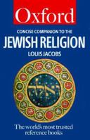 Concise Companion to the Jewish Religion (Oxford Paperback Reference) 0192800884 Book Cover