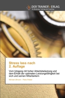 Stress lass nach 2. Auflage (German Edition) 6209721125 Book Cover