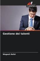 Gestione dei talenti (Italian Edition) 6208482119 Book Cover