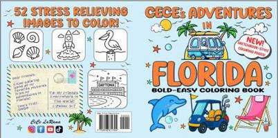 CeCe’s Adventures In Florida: Bold and Easy Coloring Book for Adults and Teens — Super Cute Designs, Perfect for Stress Relief, Creativity, and ... Coloring Pages (Bold & Easy Adventure) B0F7Y2YG7W Book Cover