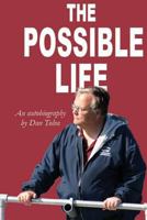 The Possible Life: An Autobiography by Dan Tolva 1723735582 Book Cover