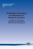 Distributed Averaging and Balancing in Network Systems (Foundations and Trends 168083438X Book Cover