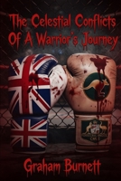 The Celestial Conflicts Of A Warrior's Journey B0GZYYDCQP Book Cover